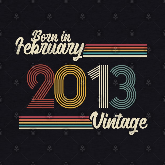 Vintage Born in February 2013 by Jokowow